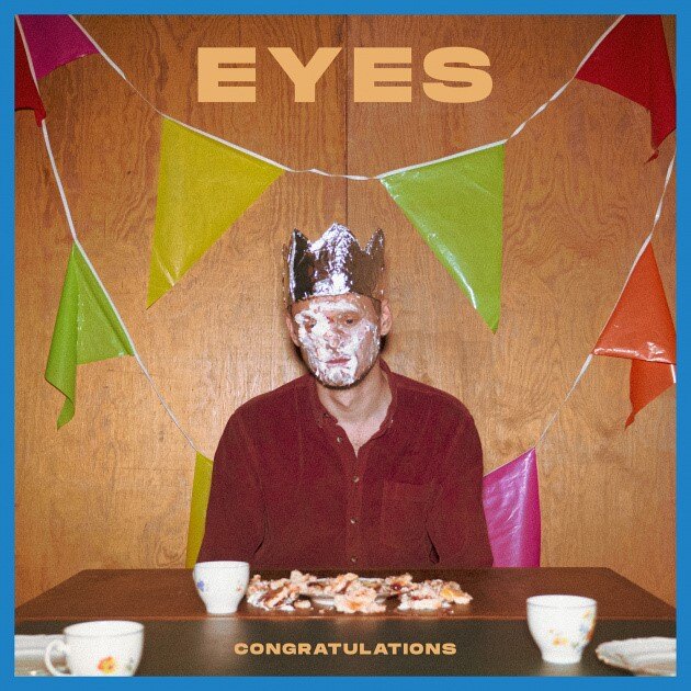 Eyes releases sophomore album 'Congratulations'