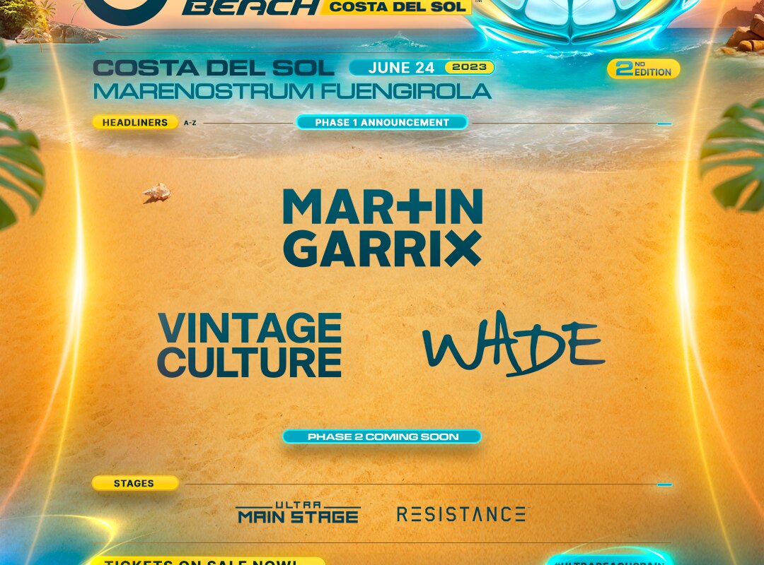 Ultra Beach has unveiled the Phase 1 lineup for the second edition of ULTRA Beach Costa Del Sol