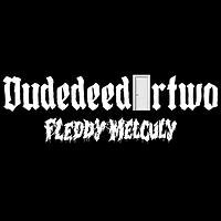 Fleddy Melculy lanceert "DUDEDEEDURTWO"