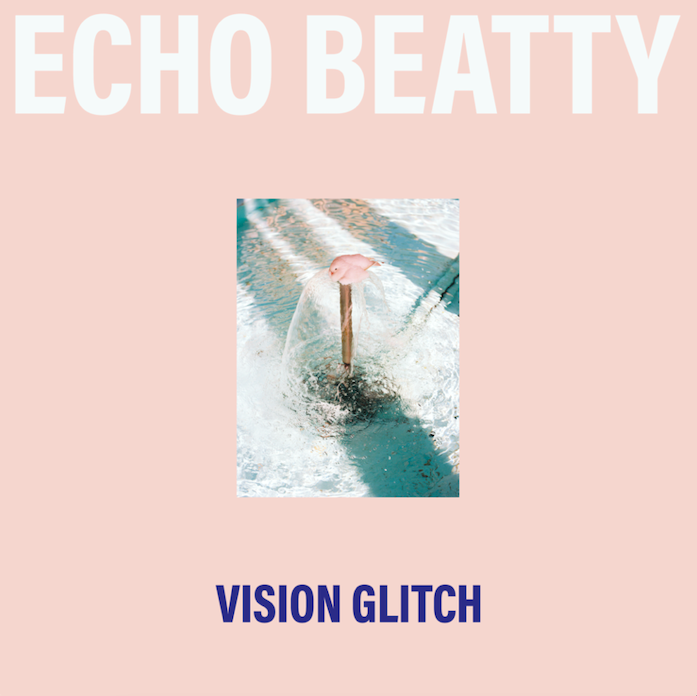 Echo Beatty stelt gloednieuw album Vision Glith voor