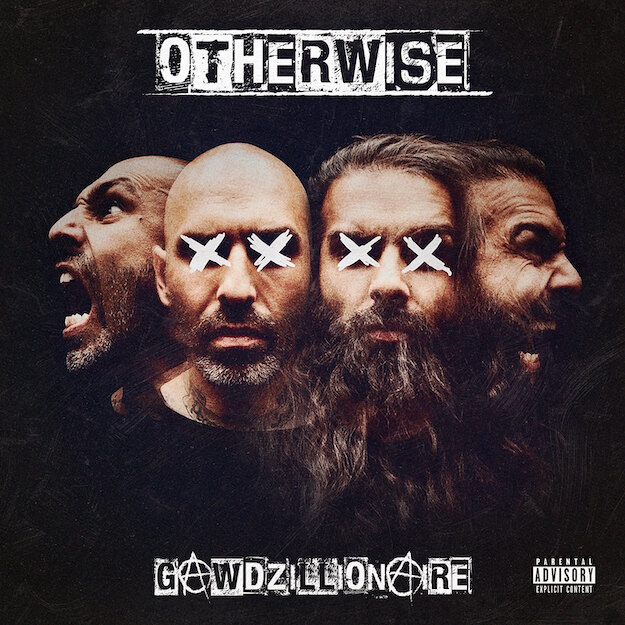 Otherwise's new record 'Gawdzillionaire' is Out Now!