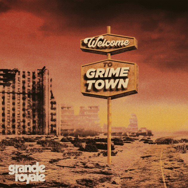 Grande Royale launch sixth studio album "Welcome to Grime Town"! 