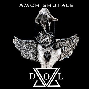 Finnish dark rock band DOL has released new EP "Amor Brutale"