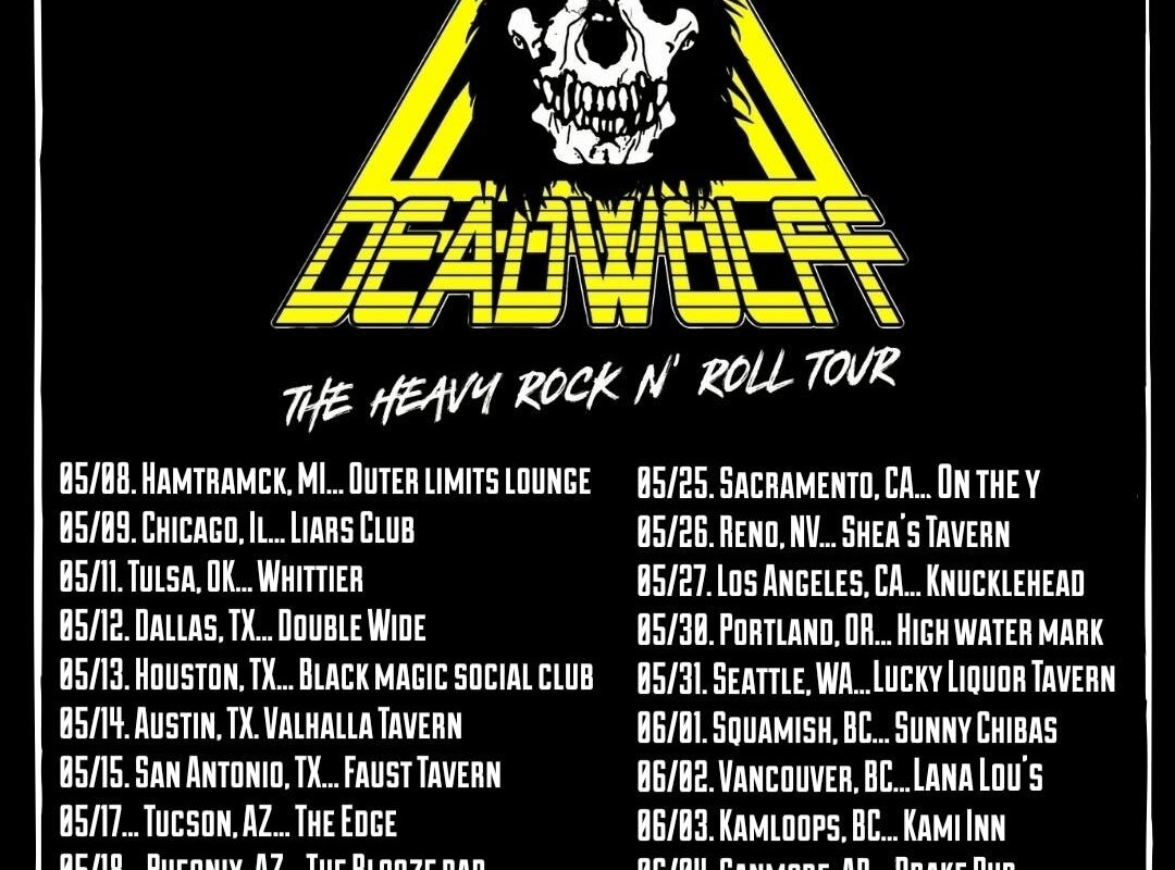 Deadwolf Update USA / CAN Tour Dates To Support Debut Album "Heavy Rock N' Roll"