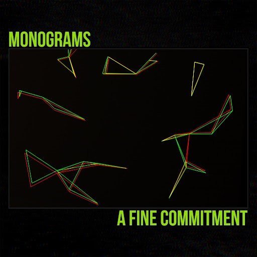 Monograms Announces New Album: 'A Fine Commitment' Out 16 June || + "Hi Low" Out Now