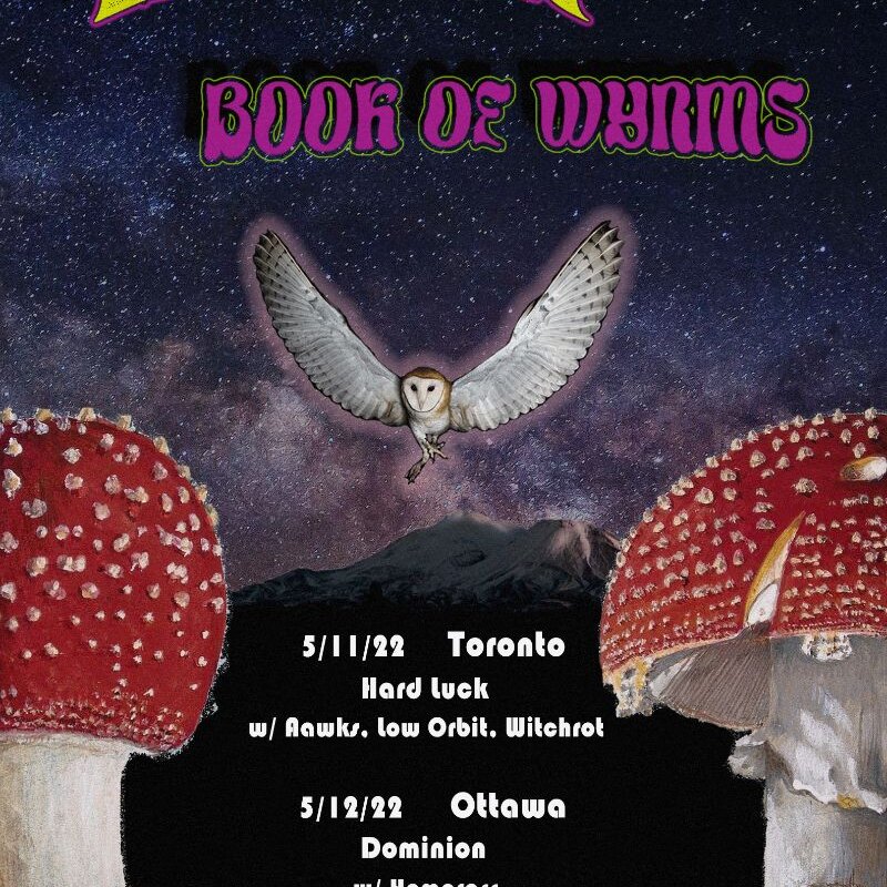 Book of Wyrms To Play Select Shows In Canada This Week
