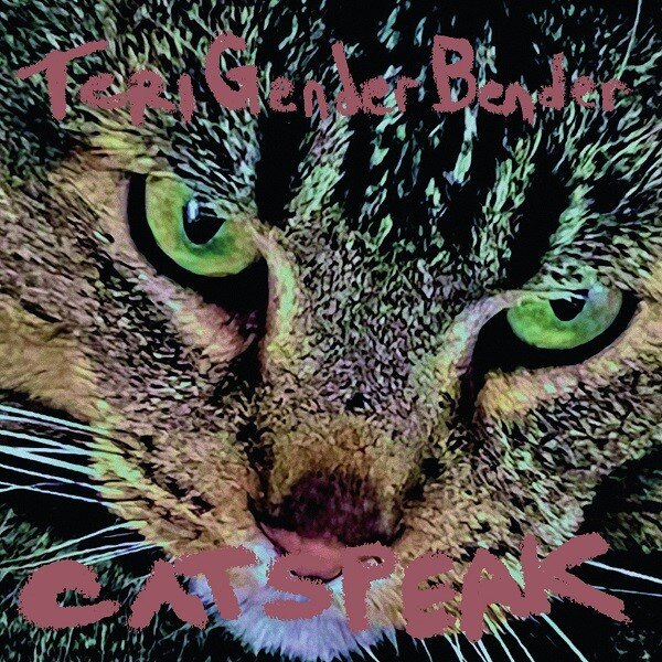 Teri Gender Bender Drops New EP "CATSPEAK" Today via Clouds Hill Records; EU Tour Supporting The Mars Volta Starts in June