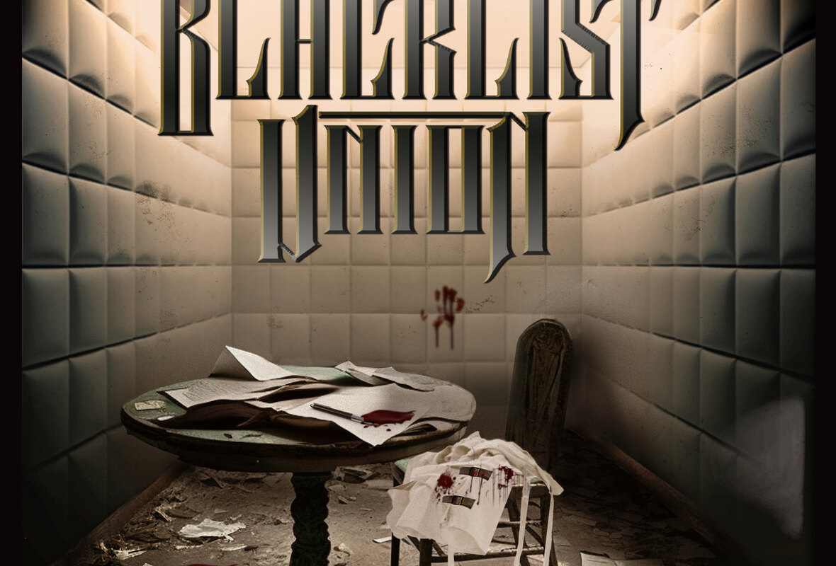 Blacklist Union Release New Single "Letters from the Psych Ward" + Official Music Video