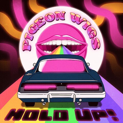 Pigeon Wigs Release Fuzzy Rock'n'Roll of "Hold Up!" || Announce New Mini-Album for 7 July