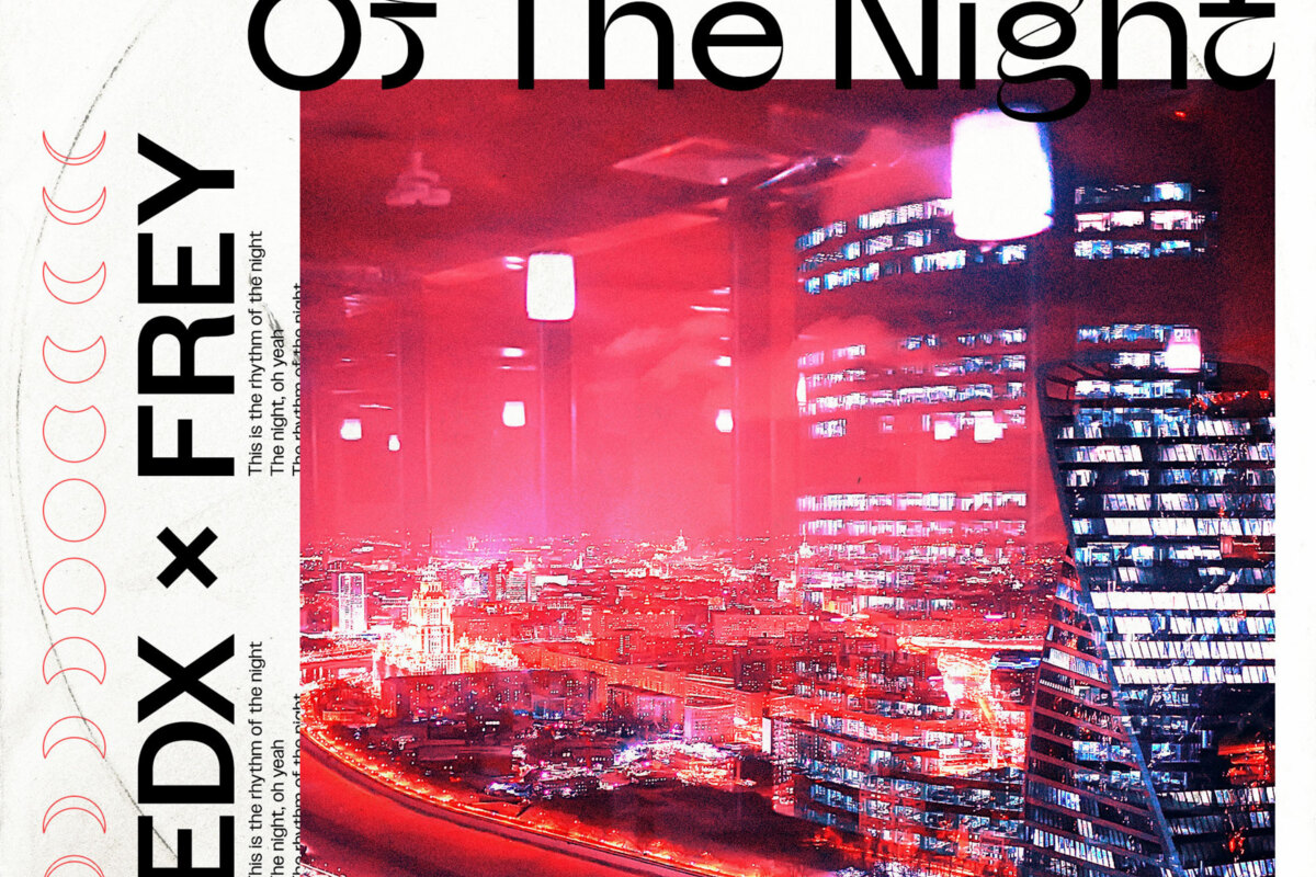 Edx  x Frey Unite For 'The Rhythm Of The Night'