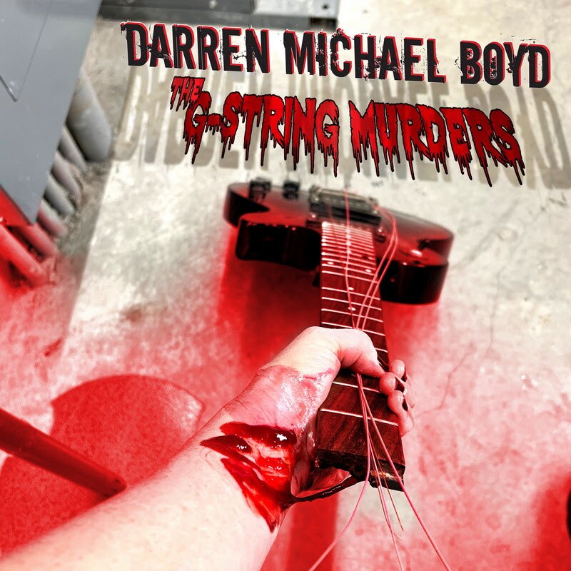 Darren Michael Boyd (Ca) - G-String Murders @ Hard Rock