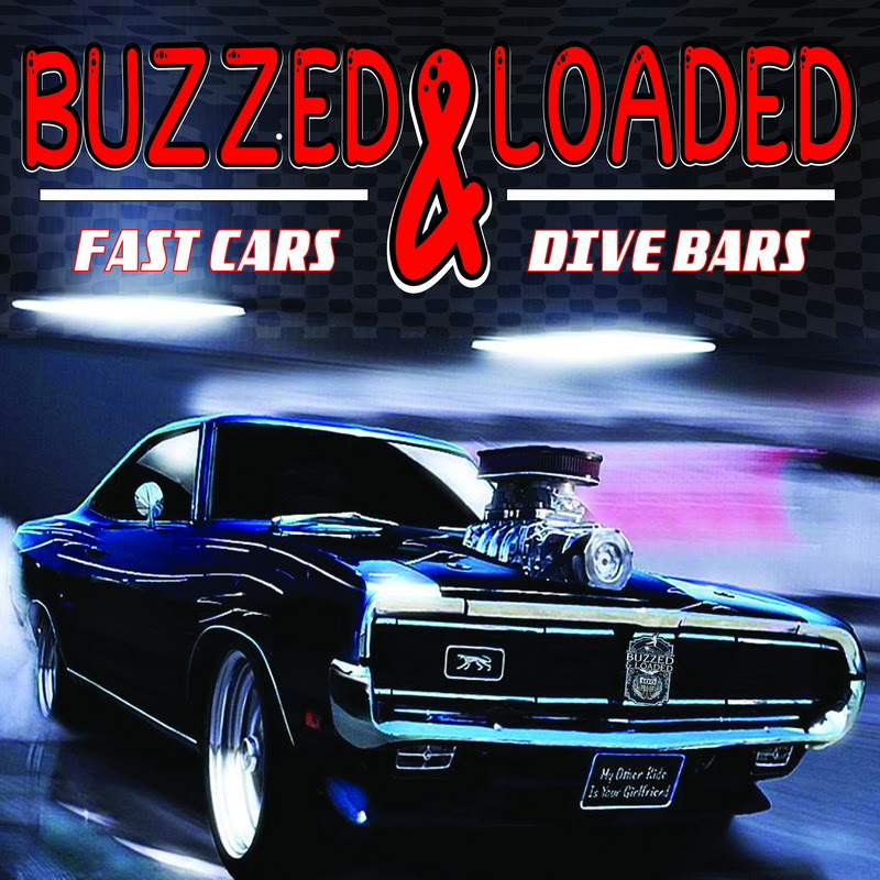 Buzzed & Loaded - Fast Cars & Dive Bars @ Hard Rock