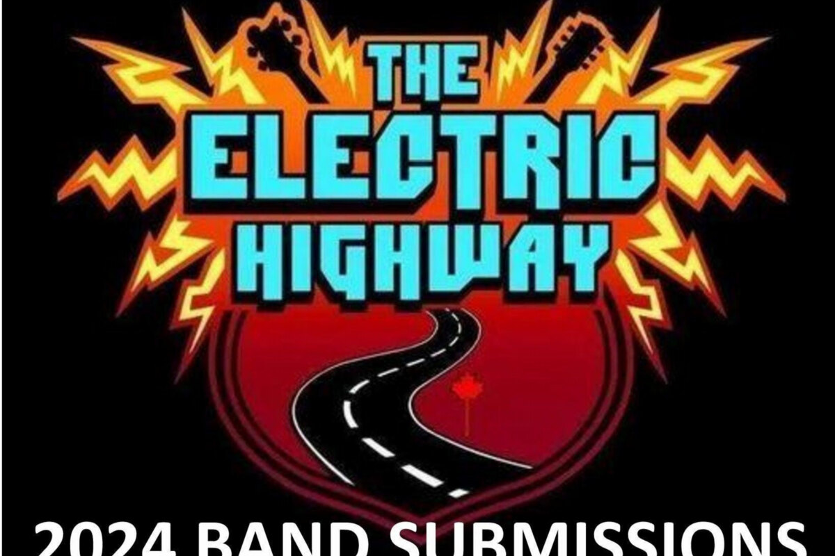 Deadline June 30th For Band Submissions - 2024 The Electric Highway Festival (Calgary, AB) - April 4- 6