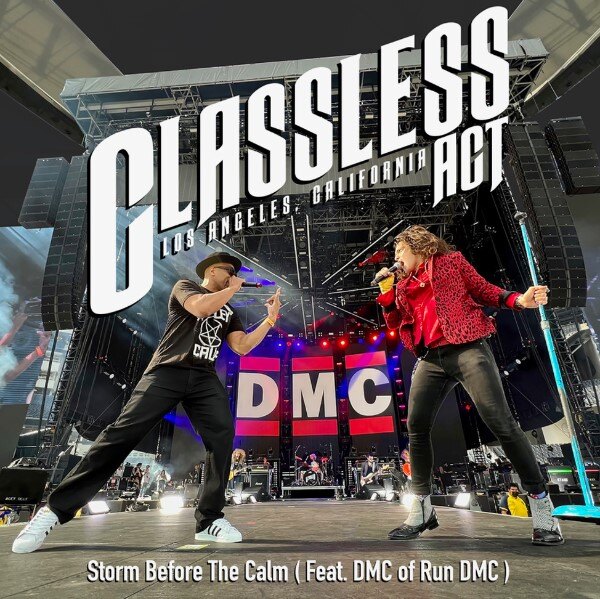Classless Act Releases Special New Version Of Song “Storm Before The Calm” Featuring DMC Of Run DMC