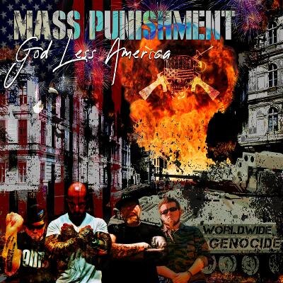 MASS PUNISHMENT Release New Single "God Less America"