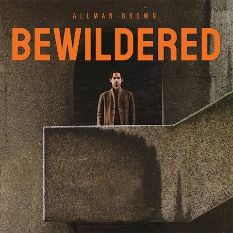 Allman Brown Returns with the moving "Bewildered" single || Listen Today