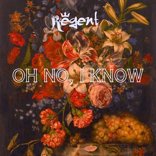 Regent Release single: "Oh No, I Know" || Announce New Album: 'Beggars Belief'