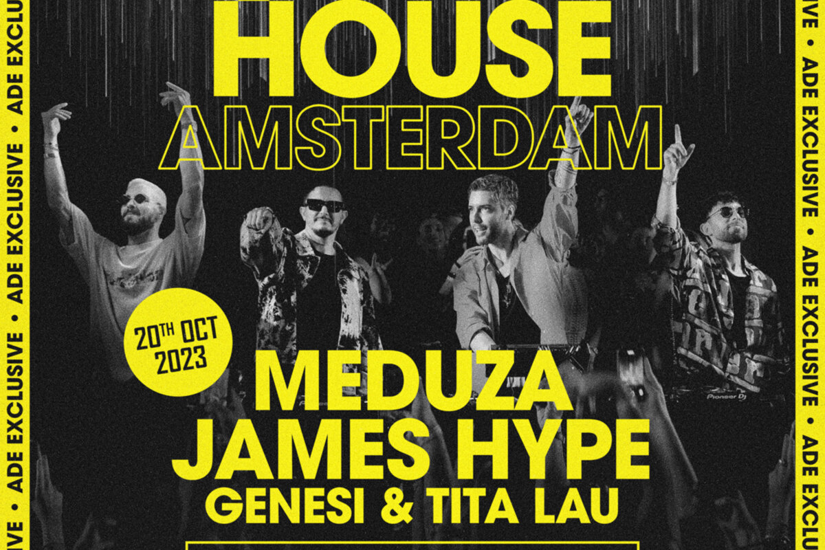 James Hype & Meduza brengen 'Our House' naar Amsterdam voor exclusieve ADE show
