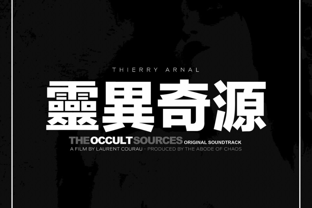 Thierry Arnal (Fragment., Amantra...) Releases Dark Experimental/ Ambient/ Drone Album  "The Occult Sources "
