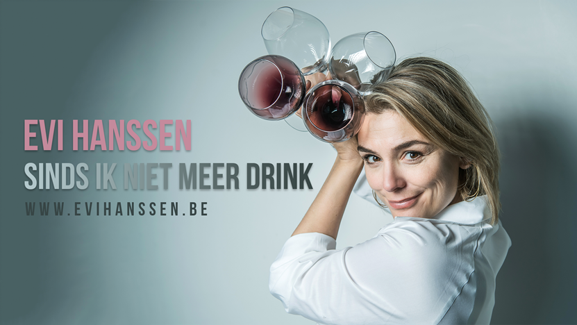 Na overdonderend succes in Nederland, nu ook in België: Evi Hanssen met ‘Sinds ik niet meer drink’