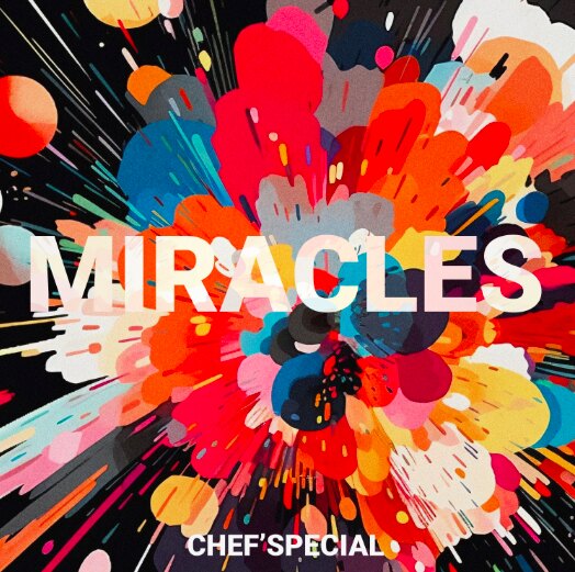 Chef'Special releaset nieuwe pop single 'Miracles' en scoort meteen op de radiozende