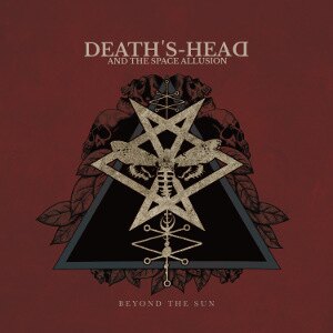 Beyond The Sun - The second single from the upcoming Death's-Head And The Space Allusion is now released!