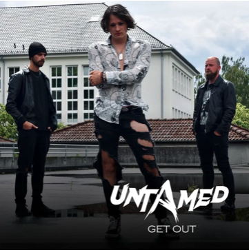 German Rock Outfit UNTAMED Release New Single/Video "Get Out"