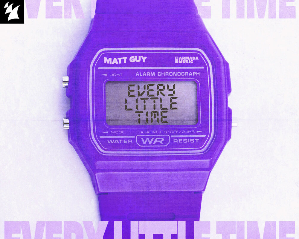 Matt Guy latest output on Armada Music ‘Every Little Time’