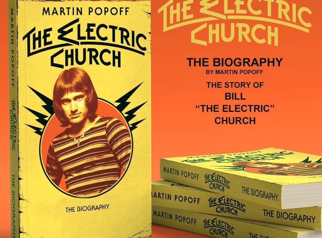 Martin Popoff To Release Biography On ex-Montrose Bassist Bill “The Electric” Church