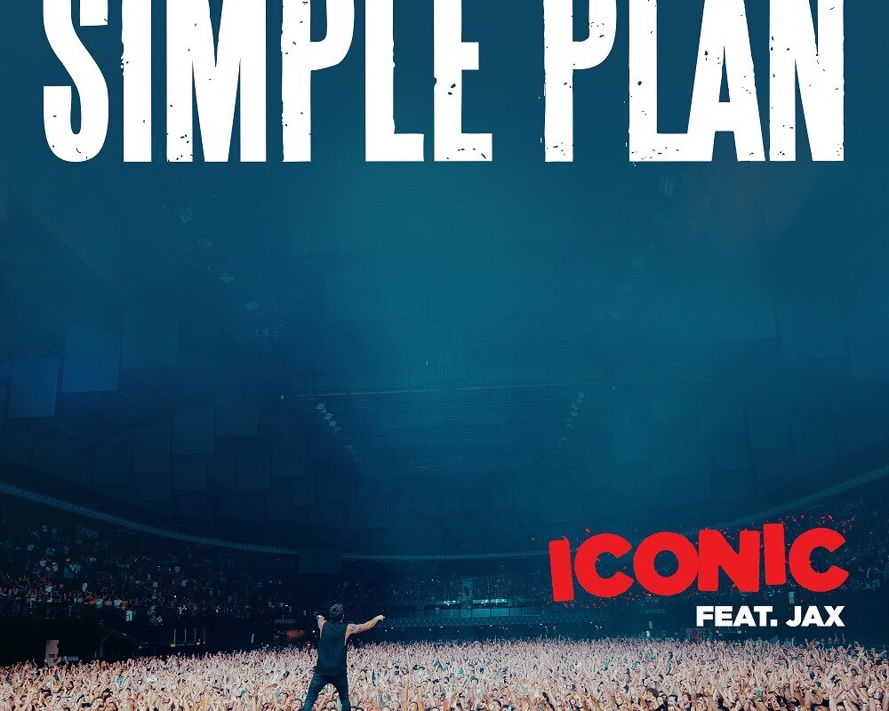 Simple Plan Teams Up With Jax For A Brand New Spin On Their Song “Iconic”