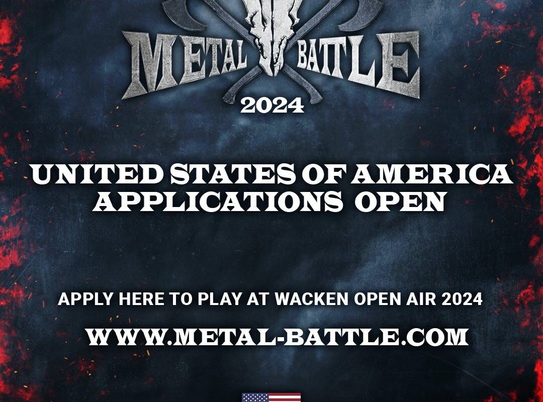 Wacken Metal Battle USA Bands Submissions Now Open! One Band To Conquer Them All & Play Wacken Open Air 2024