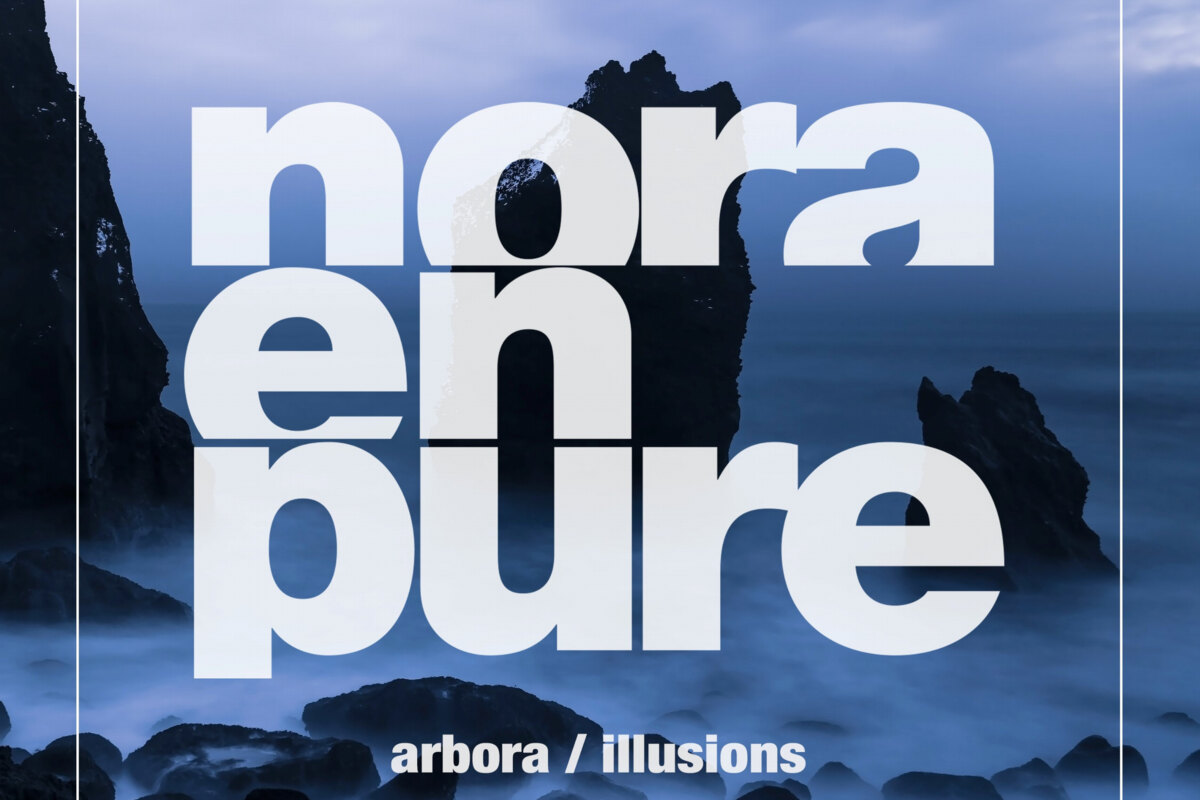 Nora En Pure Reveals 'Arbora' and 'Illusions' on Enormous Tunes