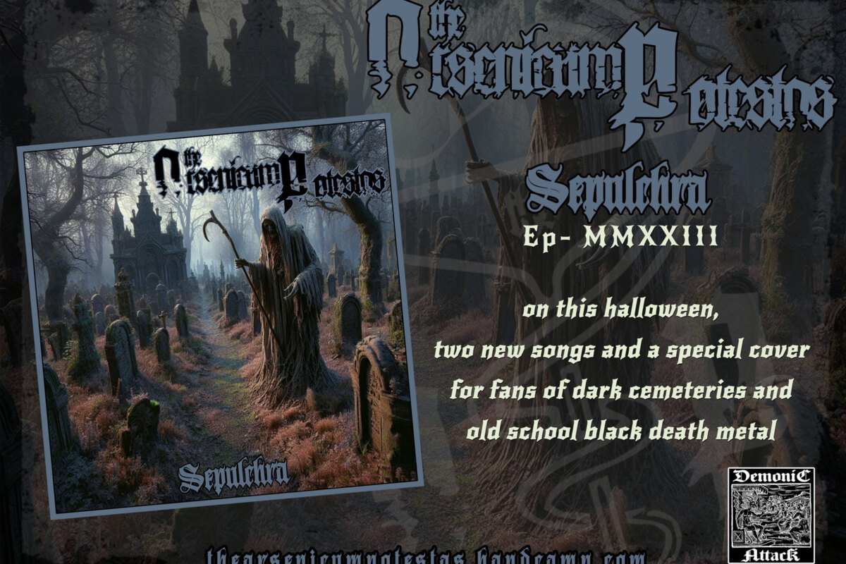 The Arsenicum Potestas  "Sepulchra" New Ep 2023