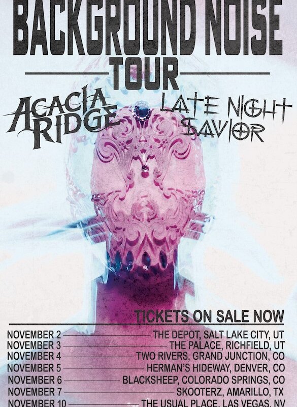 Two of Salt Lake City's Brightest Young Rock Acts - ACACIA RIDGE and LATE NIGHT SAVIOR - Team Up on New Single "Background Noise" As Bands Head Out On Tour Together