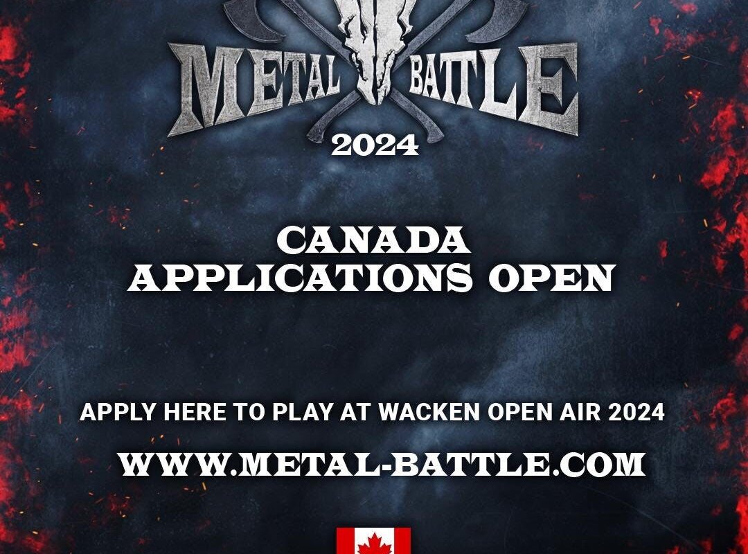 Wacken Metal Battle Canada Opens Band Submissions - One Band To Rule Them All & Play Wacken Open Air 2024
