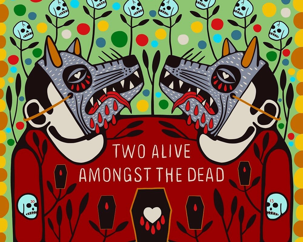 Better Lovers Release “Two Alive Amongst The Dead”