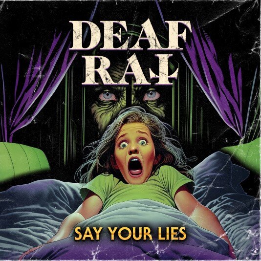 Deaf Rat Presents Lyric Video For New Single "Say Your Lies"!