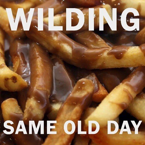  Wilding releases a lively new guitar-pop song Same Old Day.   