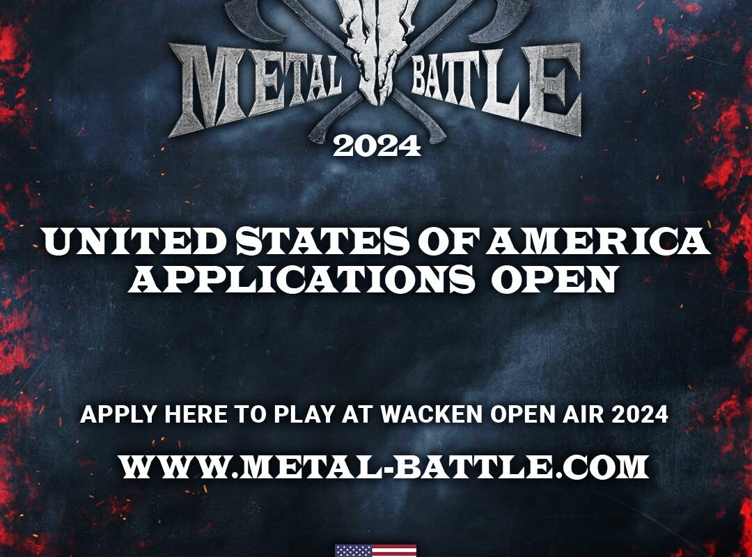 Band Submissions End Nov 30th For WACKEN METAL BATTLE USA - One Band To Conquer Them All & Play Wacken Open Air 2024