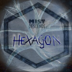 Finnish melodic metal band Mist Descends releases single from their upcoming EP! Hexagon is a story about the mysteries of our universe