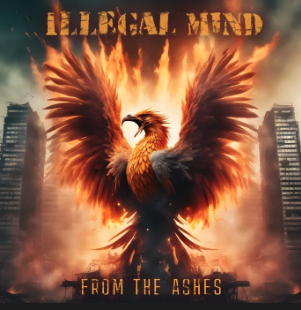 Illegal Mind releases “From The Ashes”, album was created in an Ashqelon bomb shelter