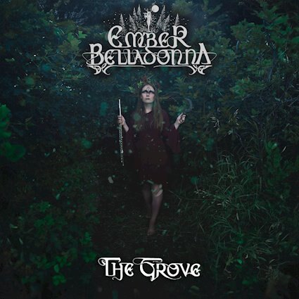 "The Grove" by Ember Belladonna