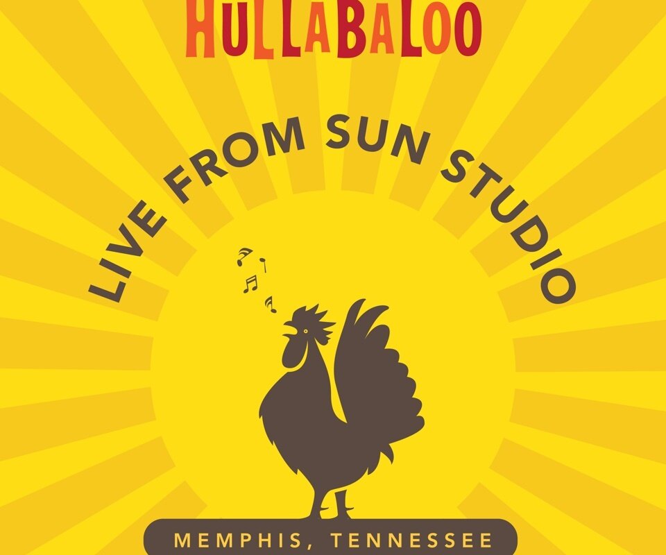 "Live from Sun Studio" - San Diego's Hullabaloo Celebrates 20th Anniversary with 15th Album Release