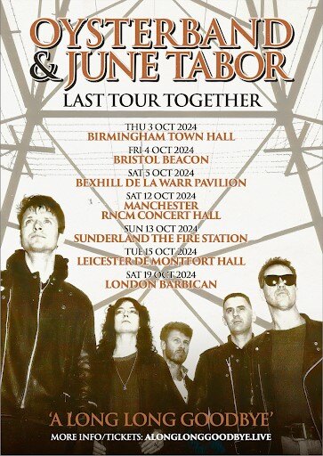 Oysterband Announce “A Long Long Goodbye” Shows || + Last Tour With June Tabor