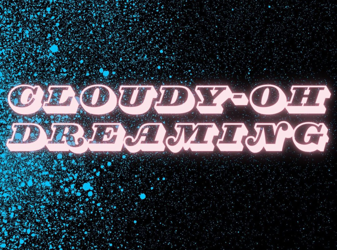 Cloudy-Oh releases new single "Dreaming" + announces second album