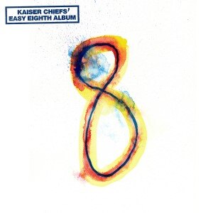 Kaiser Chiefs - Kaiser Chiefs' Easy Eight Album
