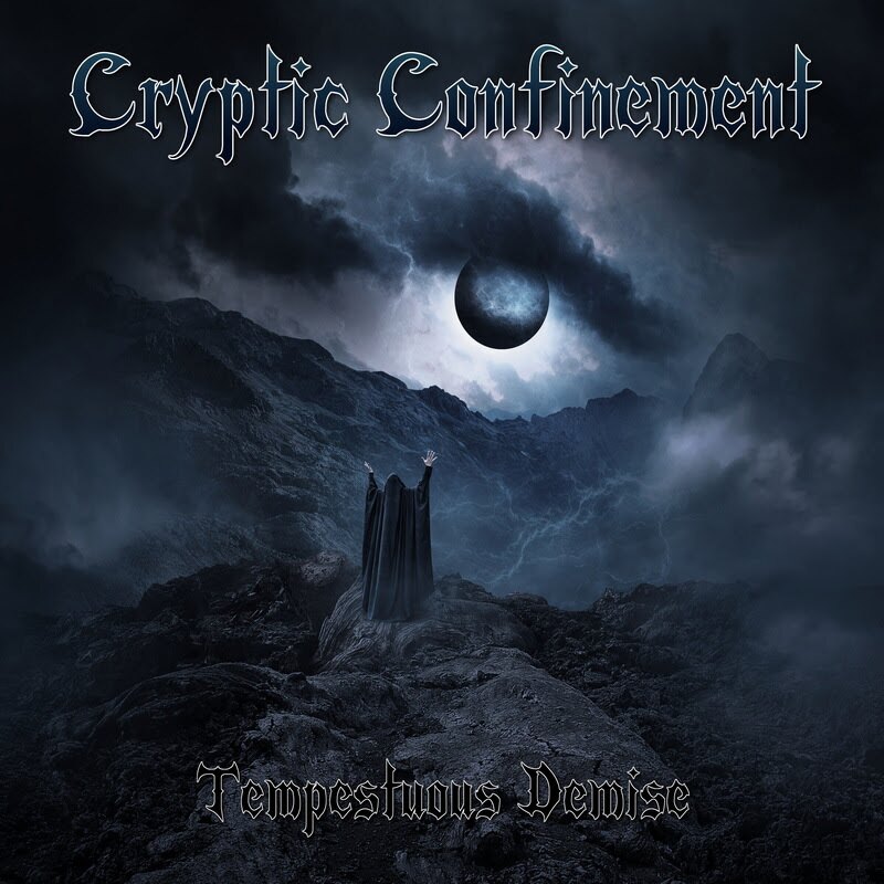 Cryptic Confinement Tempestuous Demise @ Instrumental | Metal | Melodic Thrash Metal
