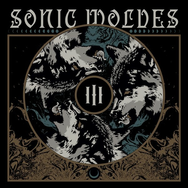 Sonic Wolves releases - III @ Heavy Rock