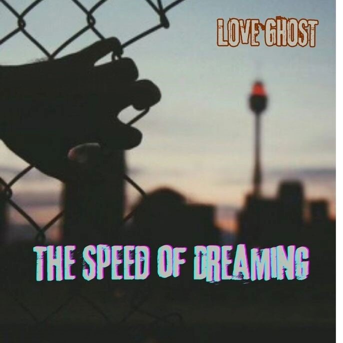 Emo Rock band Love Ghost unleash new EP "The Speed of Dreaming"