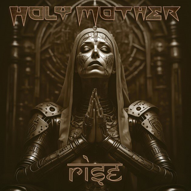 Holy Mother Reveal "Rise" Album Details & Share First Video Single "Fire"!